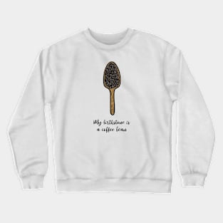 Coffee bean birthstone Crewneck Sweatshirt